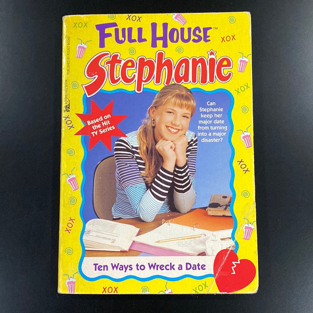 Full House Stephanie #15: Ten Ways to Wreck A Date by Peter Landesman - Novel